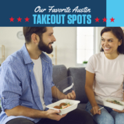 Couple sits on their couch smiling, eating takeout food. Text on design reads Our Favorite Austin Takeout Spots. Read more at https://downhilltodowntown.com/austin-takeout-spots/