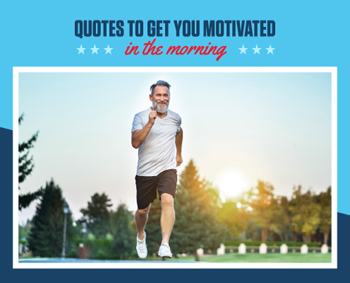 Male runner runs in the morning as the sun rises above the tree line. Text on design reads Quotes to Get You Motivated in the Morning. Read more at http://im8.22e.myftpupload.com/motivated-in-the-morning/