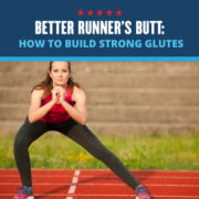 Female runner lunging sideways on a track. Text on design reads Better Runner's Butt: How to Build Strong Glutes. Learn more at https://downhilltodowntown.com/better-runners-butt/