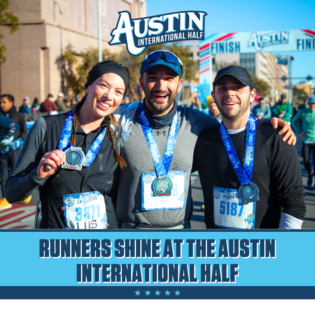 Runners Shine at the Austin International Half Austin International Half